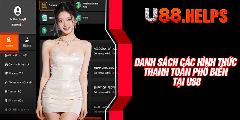 Danh sách các hình thức thanh toán phổ biến tại U88