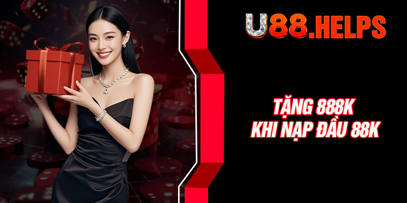 Tặng 888k khi nạp đầu 88k