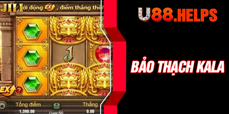Bảo Thạch Kala