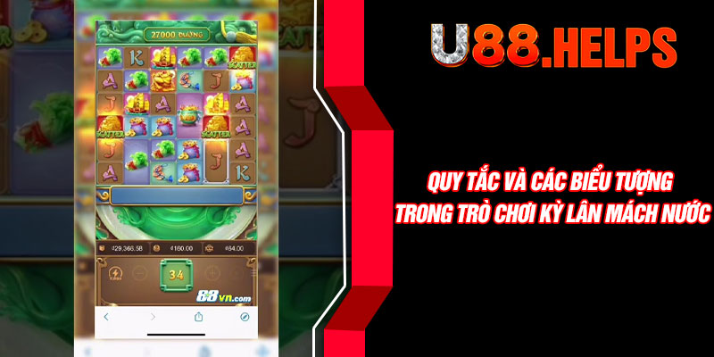 Quy tắc và các biểu tượng trong trò chơi Kỳ Lân Mách Nước